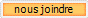 nous joindre